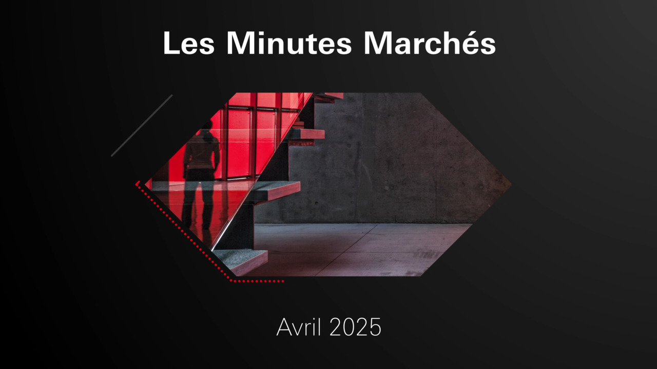 Les Minutes Marchés mars 2025